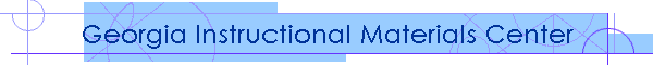 Georgia Instructional Materials Center