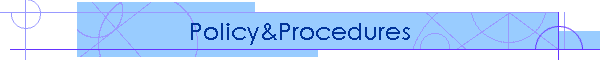 Policy & Procedures